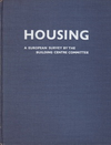 click to enlarge: Chambers, Holroyd F. / Soissons, Louis de / et al (editors) Housing. A European Survey by the Building Centre Committee 1936. Volume 1: England, France, Holland, Sweden, Denmark, Spain.