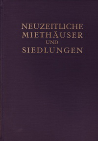 Adler, Leo - Neuzeitliche Miethäuser und Siedlungen.