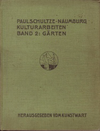 click to enlarge: Schultze-Naumburg, Paul Gärten.