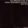 click to enlarge: Banham, Reyner The Architecture of Yorke Rosenberg Mardall 1944/1972.
