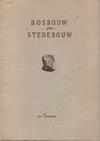 click to enlarge: Casseres, J.M. De Bosbouw en Stedebouw.