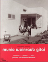 click to enlarge: Cinqualbre, Olivier / Richard, Lionel Munio Weinraub Gitai. Szumlany - dessau  - haifa. Parcours d 'un architecte moderne.