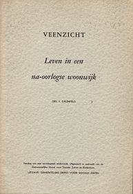 Gründfeld, F. - Veenzicht. Leven in een na-oorlogse woonwijk.