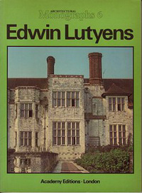 Dunster, David (editor) - Edwin Lutyens.