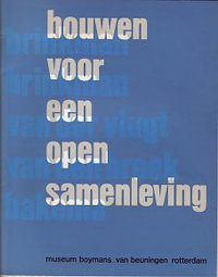 Bakema, J.B. - bouwen voor een open samenleving.