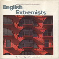 Sudjic, Deyan / Cook, Peter / Meades, Jonathan - English Extremists. The Architecture of Campbell Zogolovitch Wilkinson Gough.