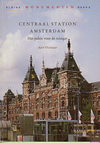 click to enlarge: Oxenaar, Aart Centraal Station Amsterdam. Het paleis voor de reiziger.