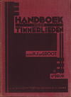 click to enlarge: Groot, H. J. de Handboek voor Timmerlieden en Bouwkundigen, tevens ten dienste van Leerlingen van middelbare en lagere dagnijverheidsscholen etc etc.