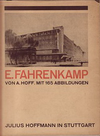 click to enlarge: Hoff, August (introduction) Emil Fahrenkamp. Ein Ausschnitt seines Schaffens aus den Jahren 1924 - 1927.