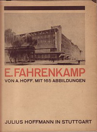 Hoff, August (introduction) - Emil Fahrenkamp. Ein Ausschnitt seines Schaffens aus den Jahren 1924 - 1927.