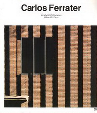 Curtis, William J. R. (introduction) - Carlos Ferrater.