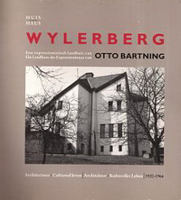 Nicolaisen, Dörte / et al (editors) - Huis/Haus Wylerberg. Een expressionistisch landhuis van / Ein Landhaus des Expressionismus von Otto Bartning. Architectuur - Cultureel leven / Architektur - Kulturelles Leben 1920 - 1966.