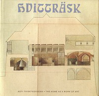 Pallasmaa, Juhani (editor) - Hvitträsk. Koti taideteoksana / the home as a work of art.