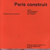 click to enlarge: Schein, I. Paris construit. Guide de l' architecture contemporaine.