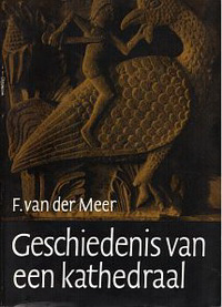 Meer, F. van der - Geschiedenis van een Kathedraal. Meer, F. van der - Geschiedenis van een Kathedraal.