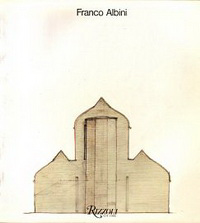 Helg, Franca (editor) - Franco Albini 1930 - 1970.
