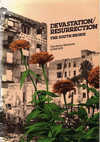 Jensen, Robert - Devastation / Resurrection The South Bronx.