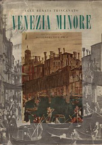 Trincanato, Egle Renata - Venezia Minore.