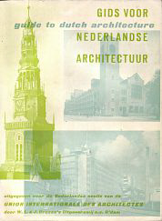 Broek, J. H. van den (compiler) - Gids voor Nederlandse Architectuur. Guide to Dutch Architecture.