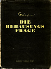 click to enlarge: Rainer, R. Die Behausungsfrage.