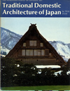 click to enlarge: Itoh, Teiji Traditional Domestic Architecture of Japan.