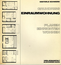 Oesterle-Schwerin, Jutta - Einraumwohnung. Grundriss, Planen, Einrichten, Wohnen.
