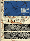 click to enlarge: Egli, Ernst Die neue Stadt, eine Studie für das Furttal,  Zürich.