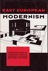 click to enlarge: Lesnikowski, Wojcek (editor) East European Modernism. Architecture in Czechoslovakia, Hungary & Poland between the wars.
