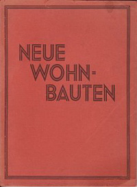 Eckstein, Hans - Neue Wohnbauten. Ein Querschnitt durch die Wohnarchitektur in Deutschland.