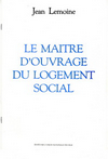 click to enlarge: Lemoine, Jean / et al Le maître d'ouvrage du logement social.