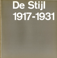 Karsten, Ch.J.F. - De Stijl 1917 - 1931. Apport international à un renouveau. Guide d´une exposition itinérante.