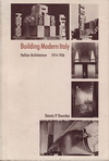 click to enlarge: Doordan, Dennis P. Building Modern Italy. Italian Architecture 1914 - 1936.