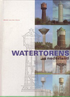 click to enlarge: Veen, H. van der Watertorens in Nederland.
