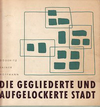 click to enlarge: Göderitz / Rainer / Hoffman Die gegliederte und aufgelockerte Stadt.