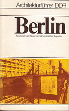 Schulz, Joachim / Gräbner, Warner - Architekturführer DDR. Berlin Hauptstadt der Deutschen Demokratischen Republik