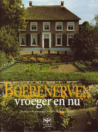 Voorhorst, Jacomien - Boerenerven vroeger en nu.