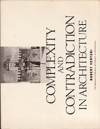 Venturi, Robert - Complexity and Contradiction in Architecture.