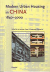 click to enlarge: Junhua, Lü / Rowe, Peter C. / Zhang Jie Modern Urban Housing in China 1840 - 2000.