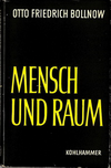 click to enlarge: Bollnow, Otto Friedrich Mensch und Raum.