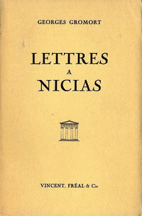 Gromort, Georges - Lettres à Nicias. Entretiens familière sur l'enseignement de l' Architecture