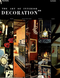 Levallois, Pierre (compiler) - The art of interior decoration **.