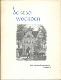 Helvoort, C.J.A. van - Hoofdstukken uit de geschiedenis van de stad Woerden.
