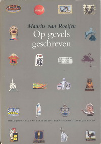 Rooijen, Maurits van - Op gevels geschreven.