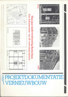 click to enlarge: Grinsven van, A. (preface) Projektdokumentatie vernieuwbouw. Tien jaar stadsvernieuwing Rotterdam. Een dokumentatie van 40 renovatieprojekten.