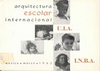 click to enlarge: López Mateos, Adolfo (preface) U.I.A.. Exposición de arquitectura escolar international. Propósitos.