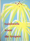 click to enlarge: Bruggeman, L. Tuinboek voor de tropen.