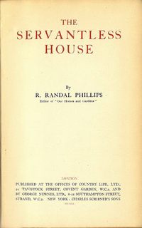 Phillips, R. Randall - The Servantless House.