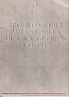 click to enlarge: Doménech, Lluis / et al Arquitectura para después de una guerra 1939 - 1949.
