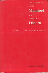 Hughes, Michael R. - The Letters of Lewis Mumford and Frederic J. Osborn. A transatlantic dialogue 1938-170.