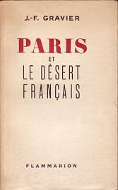 Gravier, J. F. - Paris et le Désert Français.